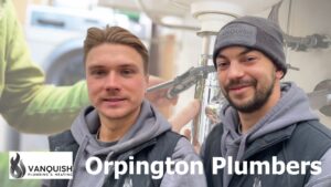 Orpington Plumber- VANQUISH LTD